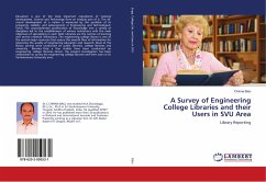 A Survey of Engineering College Libraries and their Users in SVU Area - Balu, Chinna