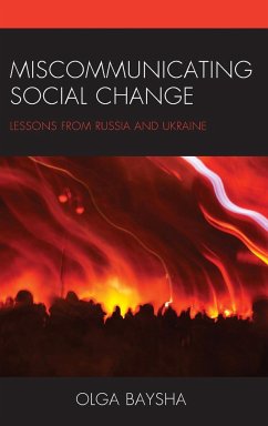 Miscommunicating Social Change - Baysha, Olga