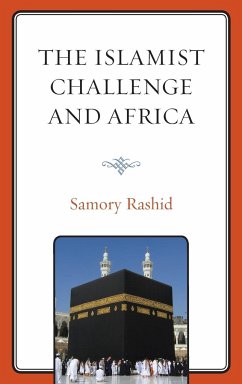 The Islamist Challenge and Africa - Rashid, Samory