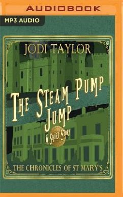 The Steam-Pump Jump: A Chronicles of St Mary's Short Story - Taylor, Jodi