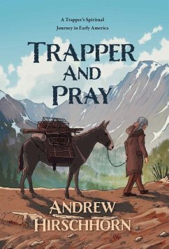 Trapper and Pray - Hirschhorn, Andrew