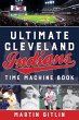 Ultimate Cleveland Indians Time Machine... - Bild 1