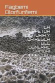 La Perpetua Historia Y La Regla del General Samori Balcha: Un Tirano