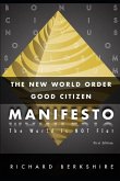 The New World Order Good Citizen Manifesto: The World Is Not Flat