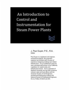 An Introduction to Control and Instrumentation for Steam Power Plants - Guyer, J. Paul