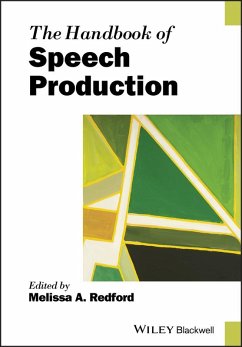 The Handbook of Speech Production - Redford, Melissa A