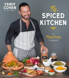 My Spiced Kitchen: A Middle Eastern Cookbook - Cohen, Yaniv