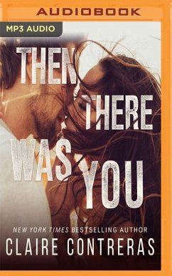 Then There Was You - Contreras, Claire