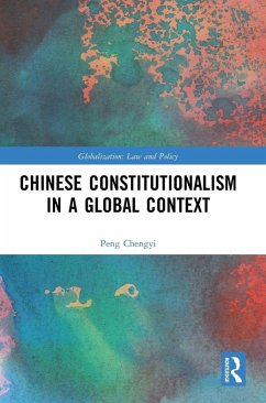 Chinese Constitutionalism in a Global Context - Chengyi, Peng