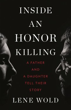 Inside an Honor Killing - Wold, Lene