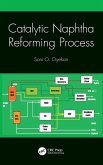 Catalytic Naphtha Reforming Process Catalytic Naphtha Reforming Process