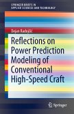 Reflections on Power Prediction Modeling of Conventional High-Speed Craft (eBook, PDF)