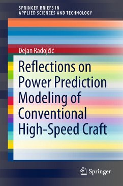 Reflections on Power Prediction Modeling of Conventional High-Speed Craft (eBook, PDF) - Radojčić, Dejan