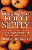 Taking Back Our Food Supply