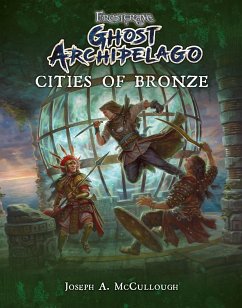 Frostgrave: Ghost Archipelago: Cities of Bronze - McCullough, Mr Joseph A.