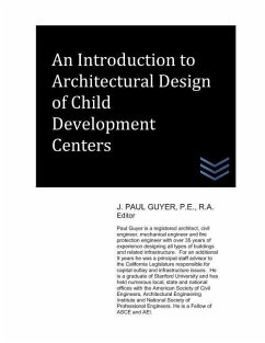 An Introduction to Architectural Design of Child Development Centers - Guyer, J. Paul