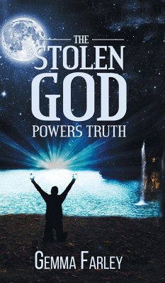 The Stolen God - Powers Truth - Farley, Gemma