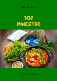 101 Minestre (eBook, ePUB) - Artusi, Pellegrino