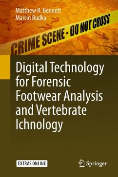 Digital Technology for Forensic Footwear Analysis and Vertebrate Ichnology (eBook, PDF) - Bennett, Matthew R.; Budka, Marcin