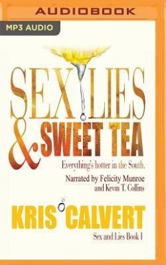 Sex, Lies & Sweet Tea - Calvert, Kris