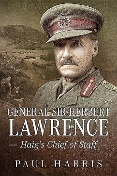 General Sir Herbert Lawrence - Harris, Paul