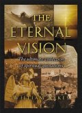 The Eternal Vision: The Ultimate Collection of Spiritual Quotations [With CDROM]