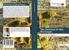 The chronical of akin the lawyer - Esiemokhai, Francis
