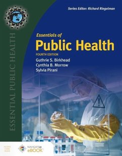 Essentials Of Public Health - Birkhead, Guthrie S.; Morrow, Cynthia B.; Pirani, Sylvia