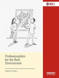 Professionalism for the Built Environment - Foxell, Simon