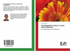 Il pedagogista clinico in aiuto alle professioni - Neretti, Cristina