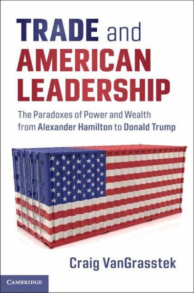 Trade and American Leadership Trade and American Leadership