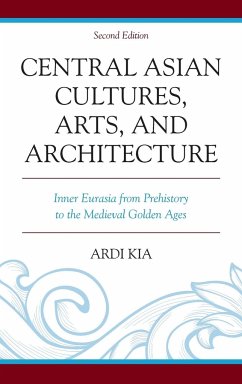 Central Asian Cultures, Arts, and Architecture - Kia, Ardi