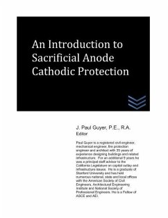 An Introduction to Sacrificial Anode Cathodic Protection - Guyer, J. Paul