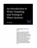 An Introduction to Water Sampling and Testing of Water Systems