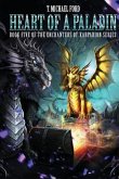 Heart of a Paladin: Book Five of the Enchanters of Xarparion