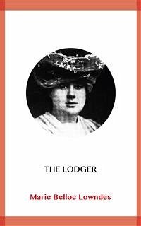 The Lodger (eBook, ePUB) - Belloc Lowndes, Marie