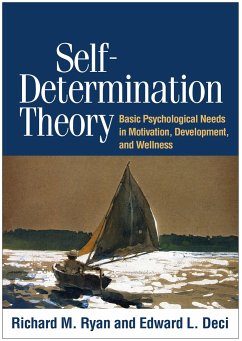 Self-Determination Theory - Ryan, Richard M. (Sydney; University of Rochester, United States); Deci, Edward L. (University of Rochester, United States)