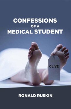Confessions of a Medical Student - Ruskin, Ronald