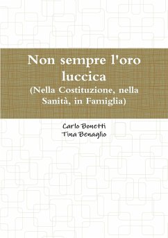 Non sempre l'oro luccica - Benaglio, Tina; Bonetti, Carlo