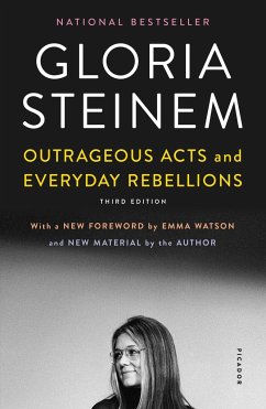 Outrageous Acts and Everyday Rebellions - Steinem, Gloria
