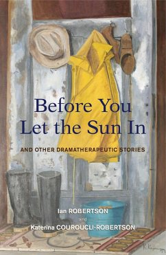 Before You Let the Sun in - Couroucli-Robertson, Katerina; Robertson, Ian