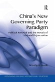 China's New Governing Party Paradigm China's New Governing Party Paradigm