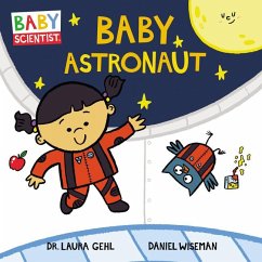 Baby Astronaut - Gehl, Laura