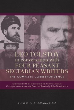 Leo Tolstoy in Conversation with Four Peasant Sectarian Writers - Donskov, Andrew