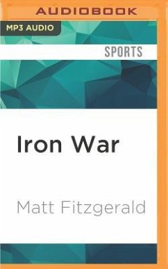 Iron War: Dave Scott, Mark Allen, and the Greatest Race Ever Run - Fitzgerald, Matt