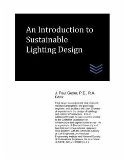 An Introduction to Sustainable Lighting Design - Guyer, J. Paul