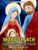 Word Search Best Children Bible Verses: Easy Word Search for Kids