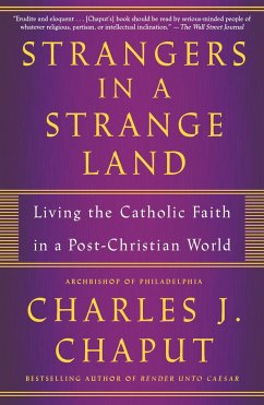 Strangers in a Strange Land - Chaput, Charles J