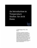 An Introduction to Temperature Studies for Arch Dams