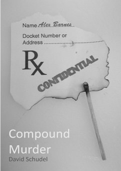 Compound Murder - Schudel, David